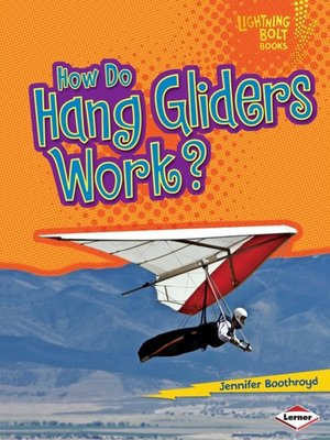 cover image of How Do Hang Gliders Work?